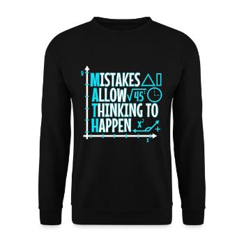 Mistakes Allow Thinking To Happen - Unisex Sweatshirt - black - Front - Alina (178cm) & Michal (187cm)