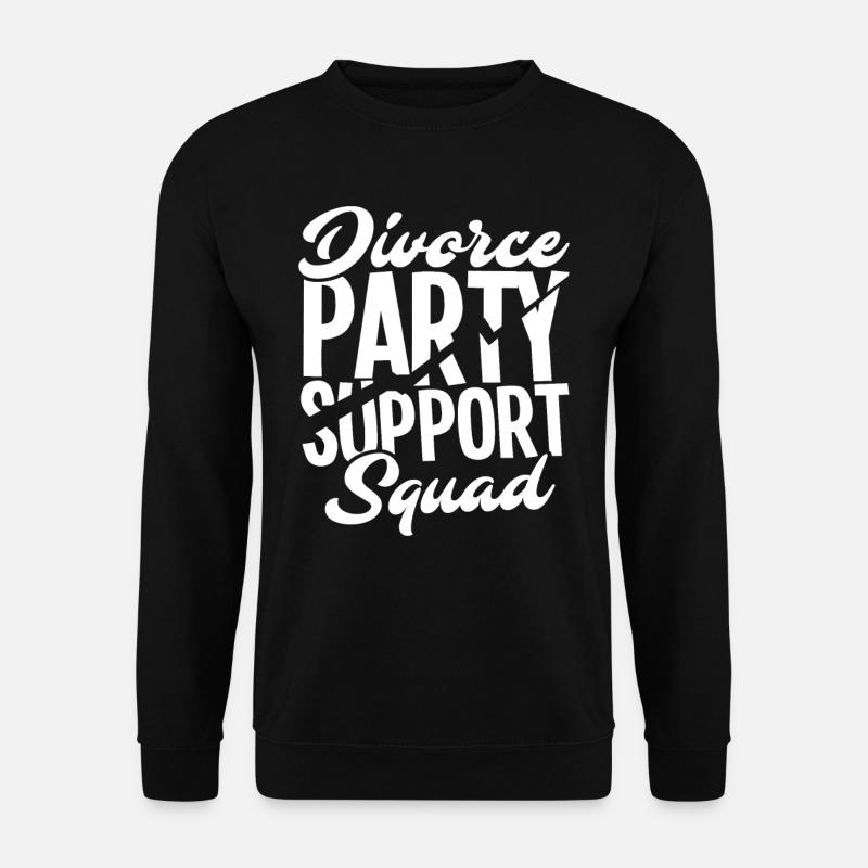 Scheidungsparty - Unisex Pullover - Schwarz