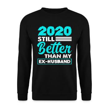 Scheidung 2020 Besser Als Ex Mann - Unisex Pullover - Schwarz - Vorne - Alina (178cm) & Michal (187cm)