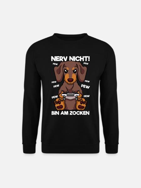 Nerv nicht bin am Zocken Gaming Dackel Hund - Unisex Pullover - Schwarz