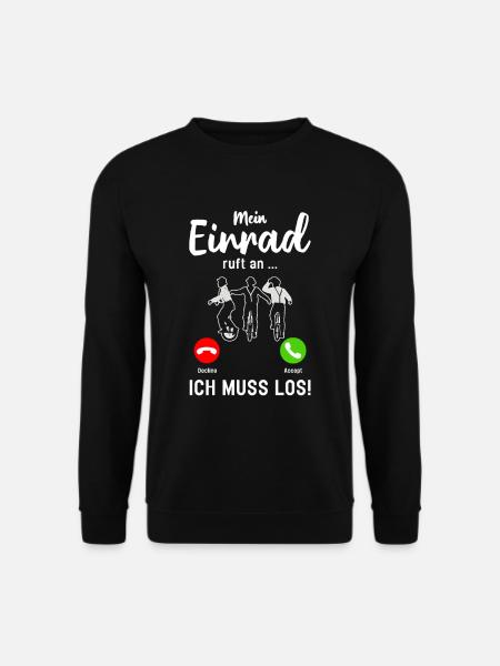 Einrad Ruft an Einradfahrer Smartphone - Unisex Pullover - Schwarz