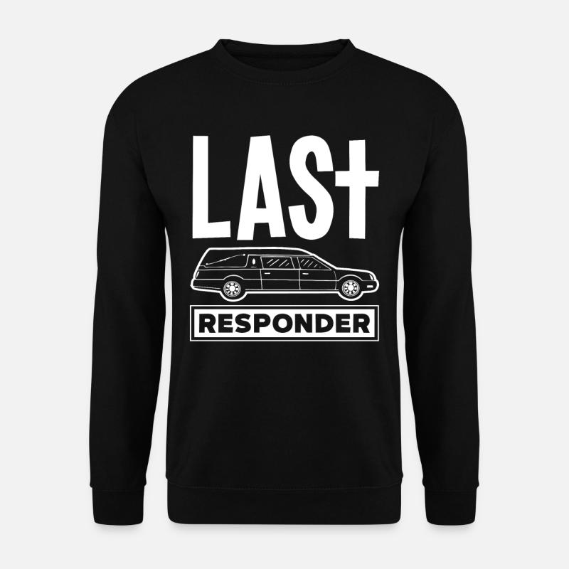 Undertaker Saying Profession Gift - Unisex Sweatshirt - black