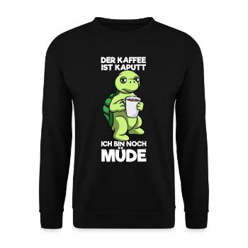 Kaffee Ist Kaputt Ich Bin Noch Müde Schildkröte - Unisex Pullover - Schwarz - Vorne - Alina (178cm) & Michal (187cm)