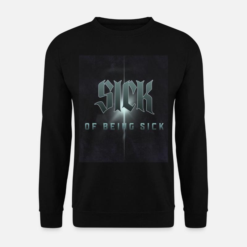 Gothic Lover Sick from Illness - Unisex Sweatshirt - black