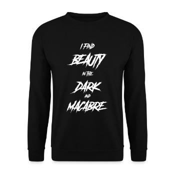 Gothic Lover I Find Beauty In the Dark - Unisex Sweatshirt - black - Front - Alina (178cm) & Michal (187cm)