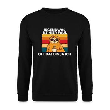 Lustiges Faultier Spruch Arbeitskollege Büro - Unisex Pullover - Schwarz - Vorne - Alina (178cm) & Michal (187cm)