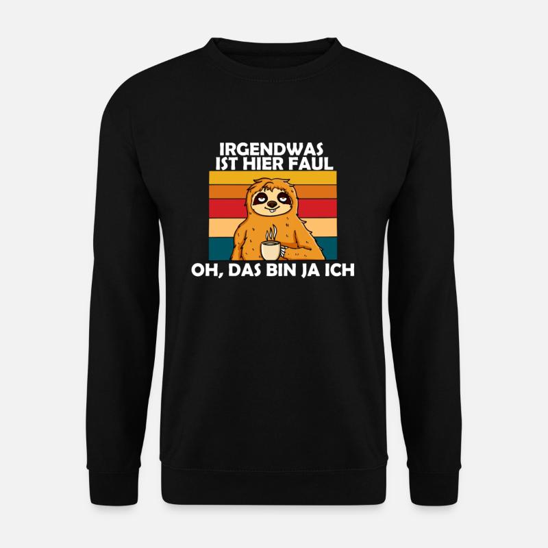 Lustiges Faultier Spruch Arbeitskollege Büro - Unisex Pullover - Schwarz