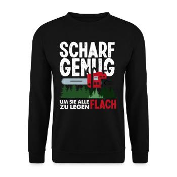 Kettensäge Waldarbeiter Holzfäller Spruch - Unisex Pullover - Schwarz - Vorne - Alina (178cm) & Michal (187cm)