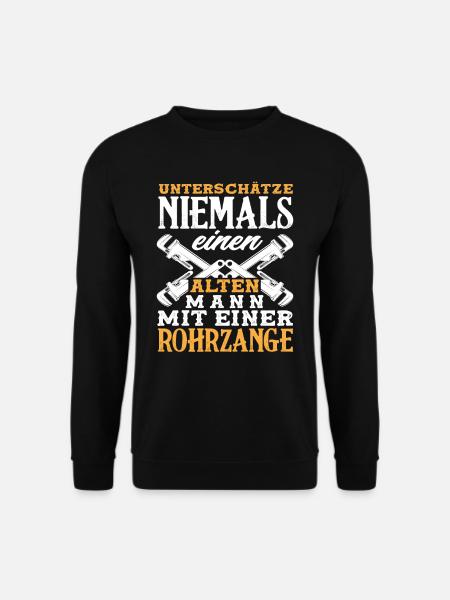 Klempner Rohrzange Alter Mann Sanitärinstallateur - Unisex Pullover - Schwarz