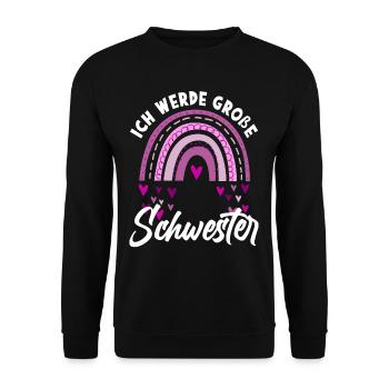 Ich Werde Große Schwester Regenbogen - Unisex Pullover - Schwarz - Vorne - Alina (178cm) & Michal (187cm)
