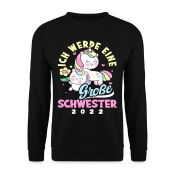 Süßes Ich Werde Große Schwester 2022 Einhörner - Unisex Pullover - Schwarz - Vorne - Alina (178cm) & Michal (187cm)