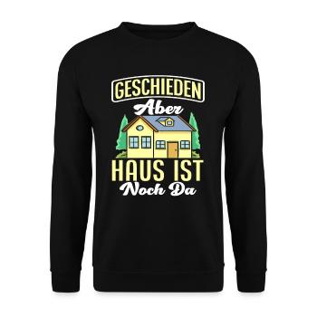 Scheidung Haus Spruch - Unisex Pullover - Schwarz - Vorne - Alina (178cm) & Michal (187cm)