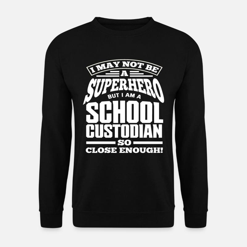Super-héros concierge d’école - Sweat-shirt Unisexe - noir