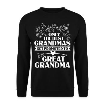 Great-grandmother Grandma Great-grandparents Grandmother - Unisex Sweatshirt - black - Front - Alina (178cm) & Michal (187cm)