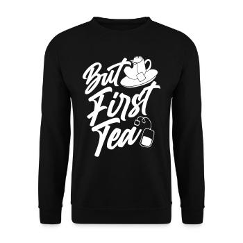Erstmal Tee Trinken - Unisex Pullover - Schwarz - Vorne - Alina (178cm) & Michal (187cm)