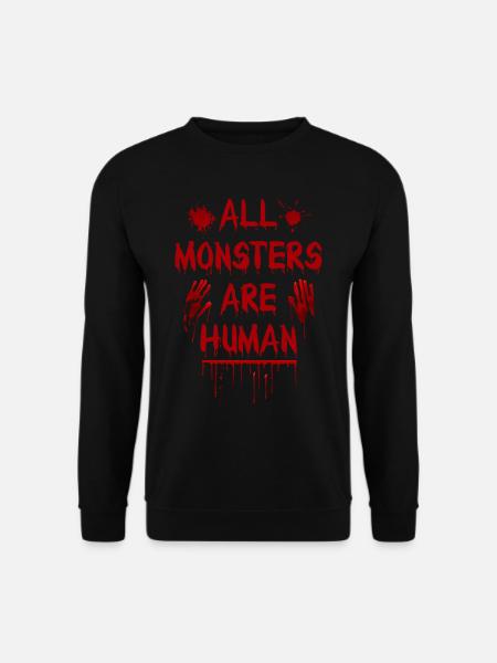 All monsters are human Halloween - Unisex Sweatshirt - black