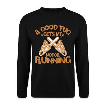 A Good Tug Gets My Motor Running Chainsaw - Unisex Sweatshirt - black - Front - Alina (178cm) & Michal (187cm)