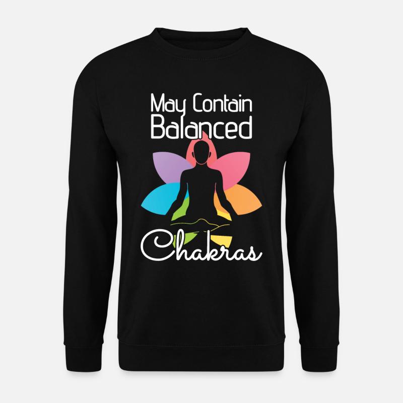 May Contain Balanced Chakras - Unisex Sweatshirt - black