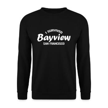 J’ai survécu à Bayview San Francisco en Californie - Sweat-shirt Unisexe - noir - Devant - Alina (178cm) & Michal (187cm)