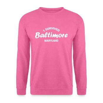 I survived Baltimore Maryland. - Unisex Sweatshirt - pink - Front