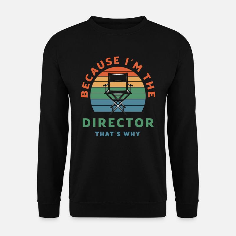 Cadeau du metteur en scène - Sweat-shirt Unisexe - noir