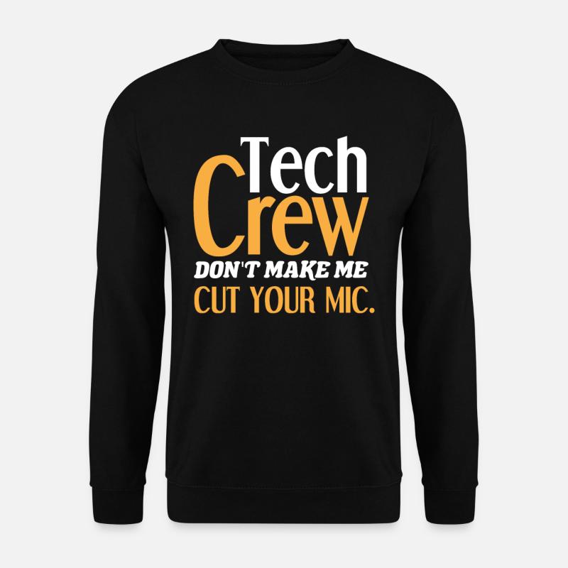 Theatre Technician Crew - Unisex Sweatshirt - black