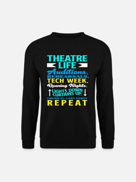 Theater Schauspieler Leben - Unisex Pullover - Schwarz