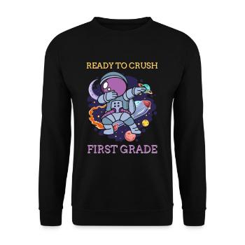 Ready To Crush First Grade Astronaut - Unisex Pullover - Schwarz - Vorne - Alina (178cm) & Michal (187cm)