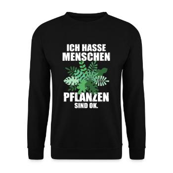 Ich hasse Menschen Pflanzen sind OK Zimmerpflanze - Unisex Pullover - Schwarz - Vorne - Alina (178cm) & Michal (187cm)