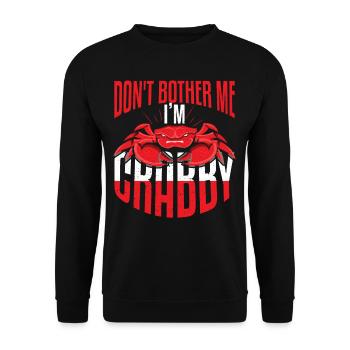 Dont Bother Me Im Crabby - Unisex Sweatshirt - black - Front - Alina (178cm) & Michal (187cm)