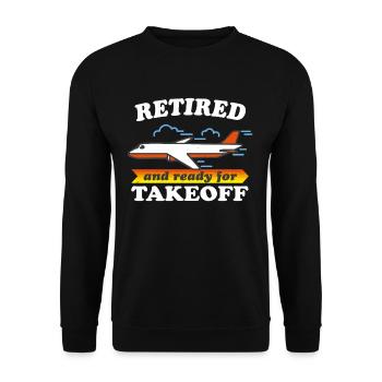 Rentner Bereit Zum Abheben Urlaub Flug Rente Spaß - Unisex Pullover - Schwarz - Vorne - Alina (178cm) & Michal (187cm)