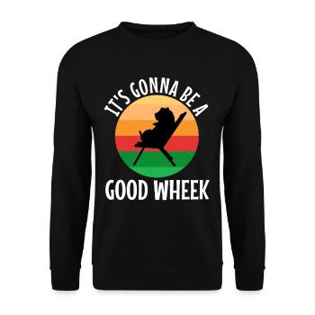 Its guinea be a good wheek - Unisex Sweatshirt - black - Front - Alina (178cm) & Michal (187cm)
