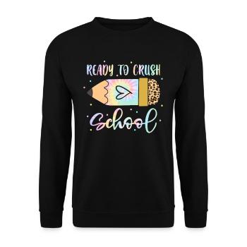 Schoolchild Ready To Crush School - Unisex Sweatshirt - black - Front - Alina (178cm) & Michal (187cm)