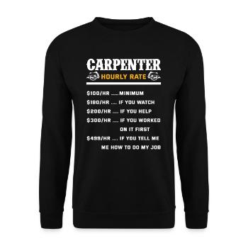 Carpenter Hourly Wage Gift - Unisex Sweatshirt - black - Front - Alina (178cm) & Michal (187cm)