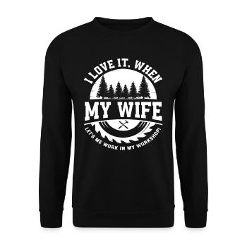I love my wife workshop craftsman - Unisex Sweatshirt - black - Front - Alina (178cm) & Michal (187cm)