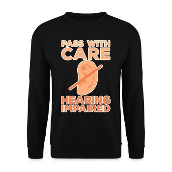 Pass With Care Hearing Impaired - Unisex Sweatshirt - black - Front - Alina (178cm) & Michal (187cm)