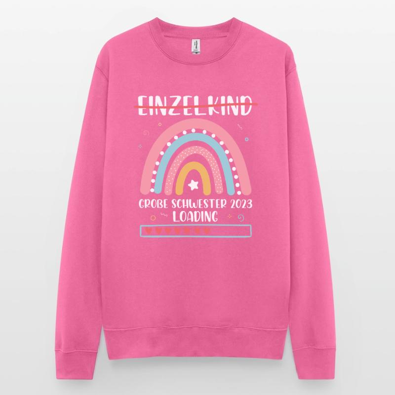 Große Schwester 2023 Loading Einzelkind Regenbogen Unisex Pullover