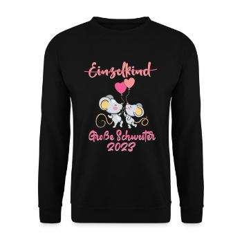 Große Schwester 2023 Einzelkind Maus - Unisex Pullover - Schwarz - Vorne - Alina (178cm) & Michal (187cm)