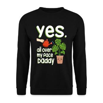 Oui partout sur mon visage Daddy Monstera Plantes - Sweat-shirt Unisexe - noir - Devant - Alina (178cm) & Michal (187cm)