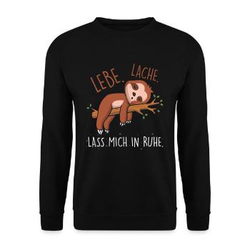 Lebe Lache Lass Mich In Ruhe Faultier Arbeit - Unisex Pullover - Schwarz - Vorne - Alina (178cm) & Michal (187cm)