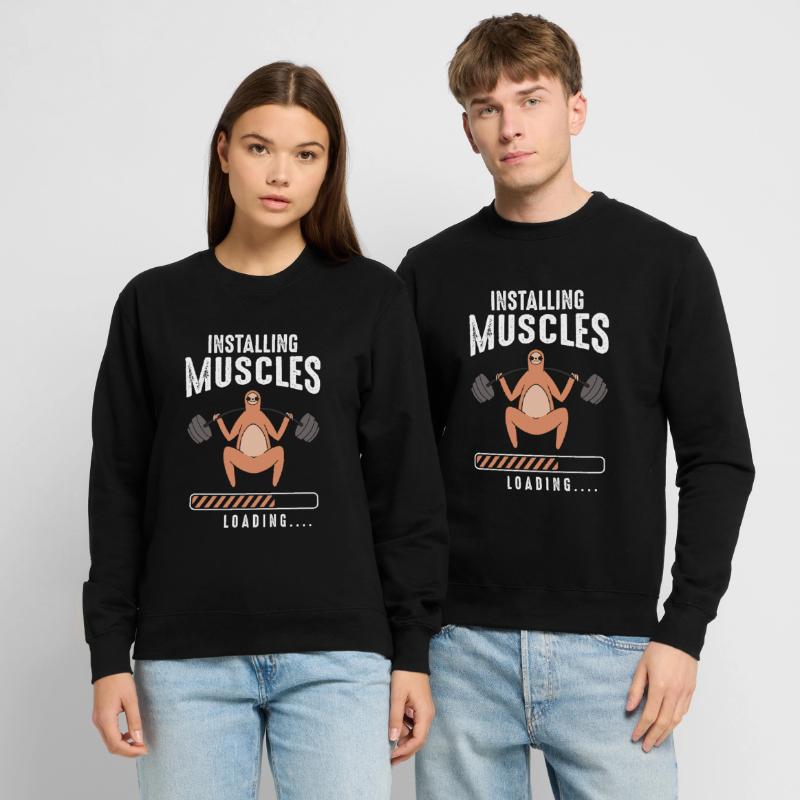Installing Muscles Loading Unisex Sweatshirt