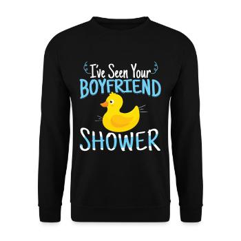 Ive Seen Your Boyfriend Shower - Unisex Sweatshirt - black - Front - Alina (178cm) & Michal (187cm)