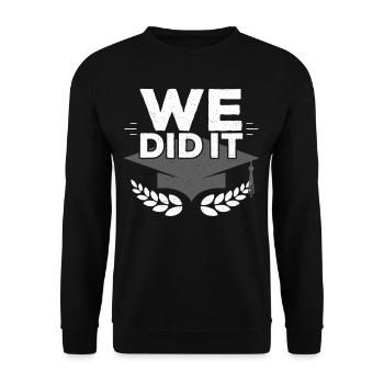 We Did It Graduation - Unisex Sweatshirt - black - Front - Alina (178cm) & Michal (187cm)