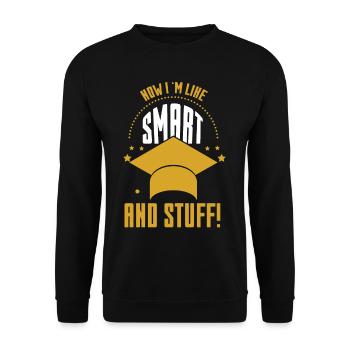 Now Im Like Smart And Stuff - Unisex Sweatshirt - black - Front - Alina (178cm) & Michal (187cm)