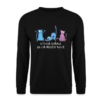 Ich War Normal Bis Zur Dritten Katze - Unisex Pullover - Schwarz - Vorne - Alina (178cm) & Michal (187cm)