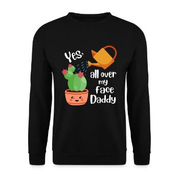 Oui partout sur mon visage Daddy Cactus Plants - Sweat-shirt Unisexe - noir - Devant - Alina (178cm) & Michal (187cm)