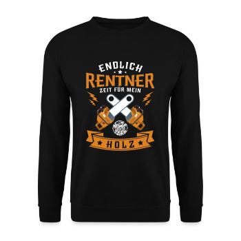 Endlich Rentner Zeit Für Mein Holz Brennholz - Unisex Pullover - Schwarz - Vorne - Alina (178cm) & Michal (187cm)