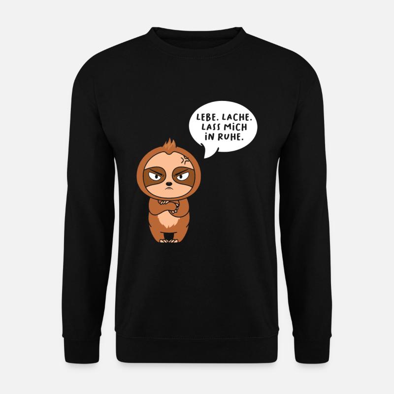 Lebe Lache Lass Mich In Ruhe - Unisex Pullover - Schwarz