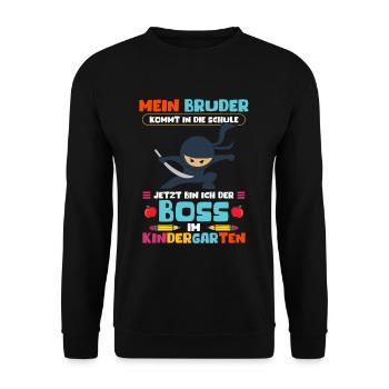 Mein Bruder Kommt Zur Schule Jetzt Bin Ich Boss - Unisex Pullover - Schwarz - Vorne - Alina (178cm) & Michal (187cm)