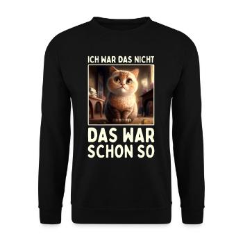 Katze Ich War Das Nicht Das War Schon So Katzen - Unisex Pullover - Schwarz - Vorne - Alina (178cm) & Michal (187cm)